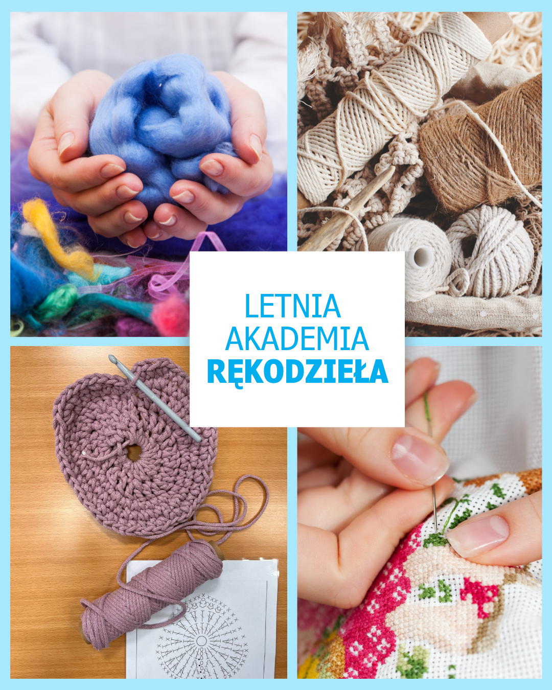 Letnia Akademia Rękodzieła
